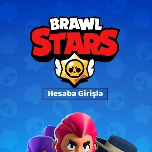 Brawl Stars (Girişlə)